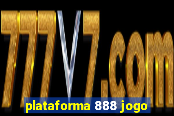 plataforma 888 jogo